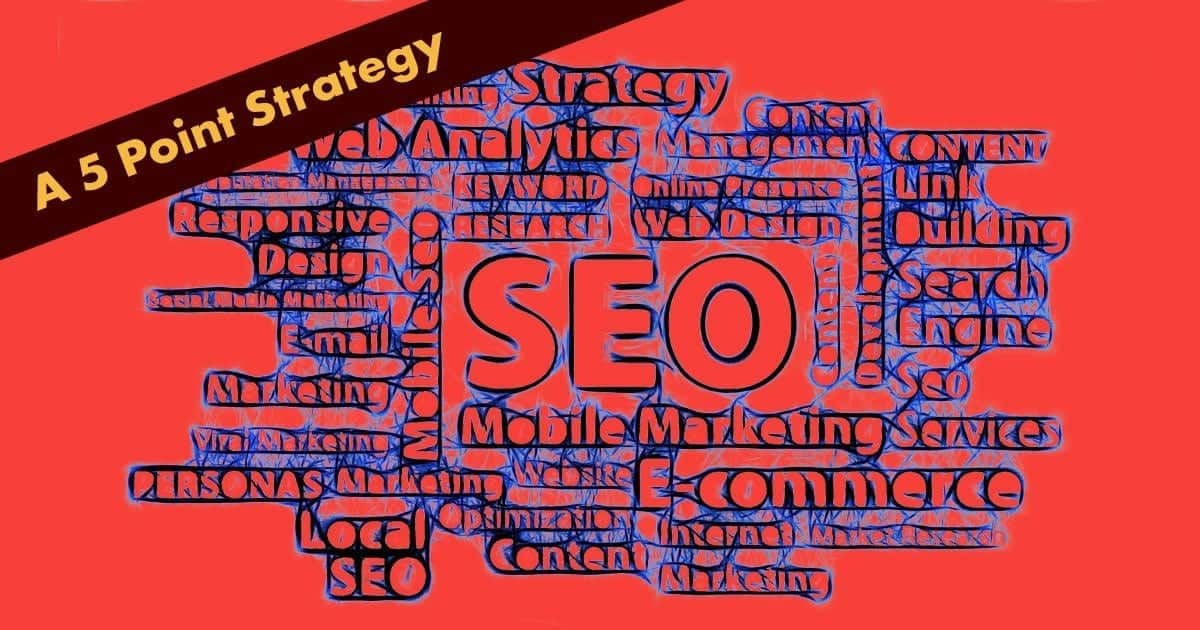 5 Points SEO Strategy