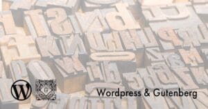 Wordpress & Gutenberg