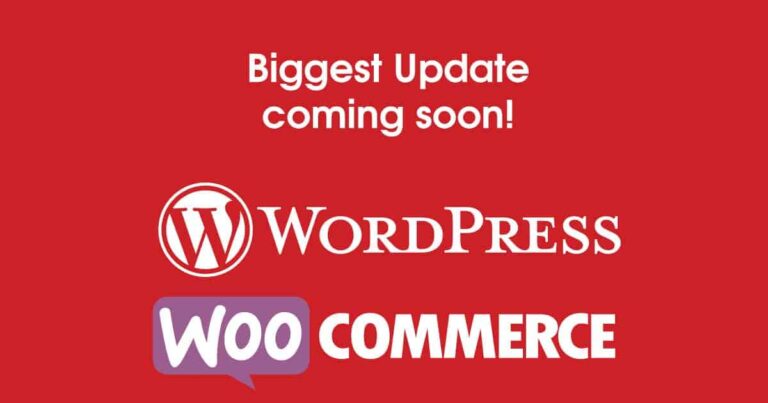 Biggest Update – WordPress and WooCommerce